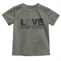 Earth Day 2026 Toddler T Shirt Our Power Our Planet