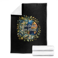 Save The Planet Earth Day Throw Blanket Our Power Our Planet