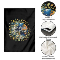Save The Planet Earth Day Garden Flag Our Power Our Planet