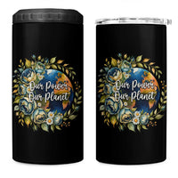 Save The Planet Earth Day 4 in 1 Can Cooler Tumbler Our Power Our Planet