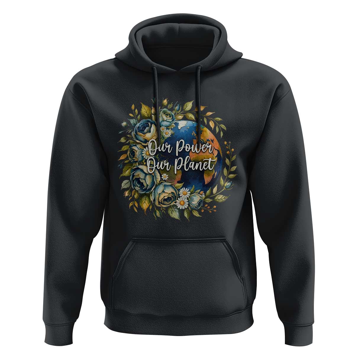 Save The Planet Earth Day Hoodie Our Power Our Planet