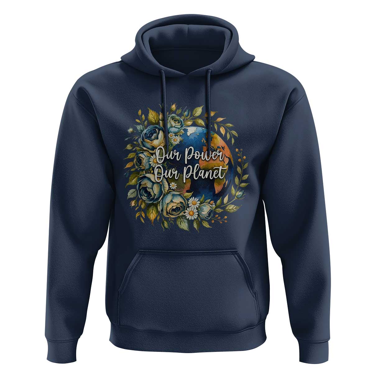 Save The Planet Earth Day Hoodie Our Power Our Planet