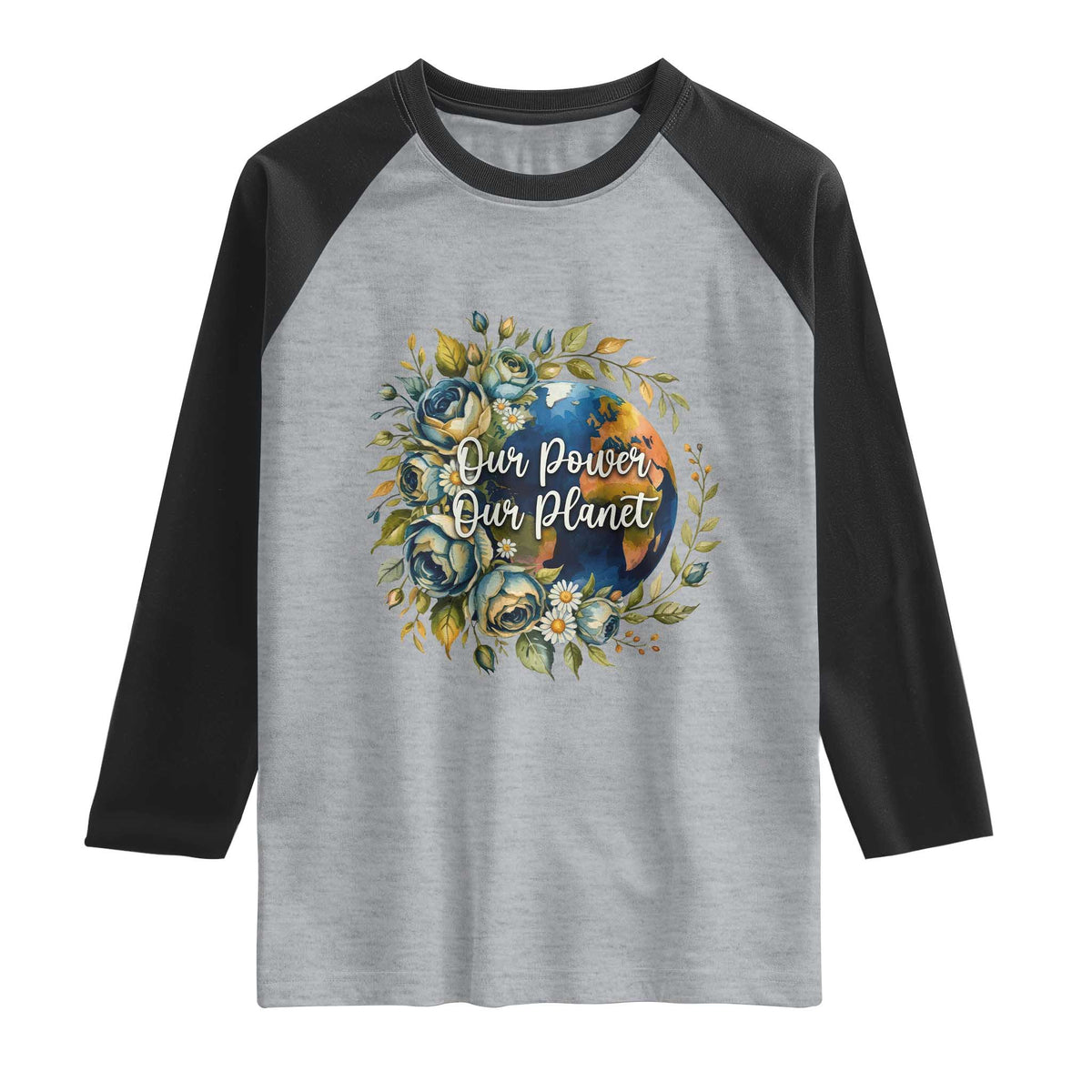Save The Planet Earth Day Raglan Shirt Our Power Our Planet