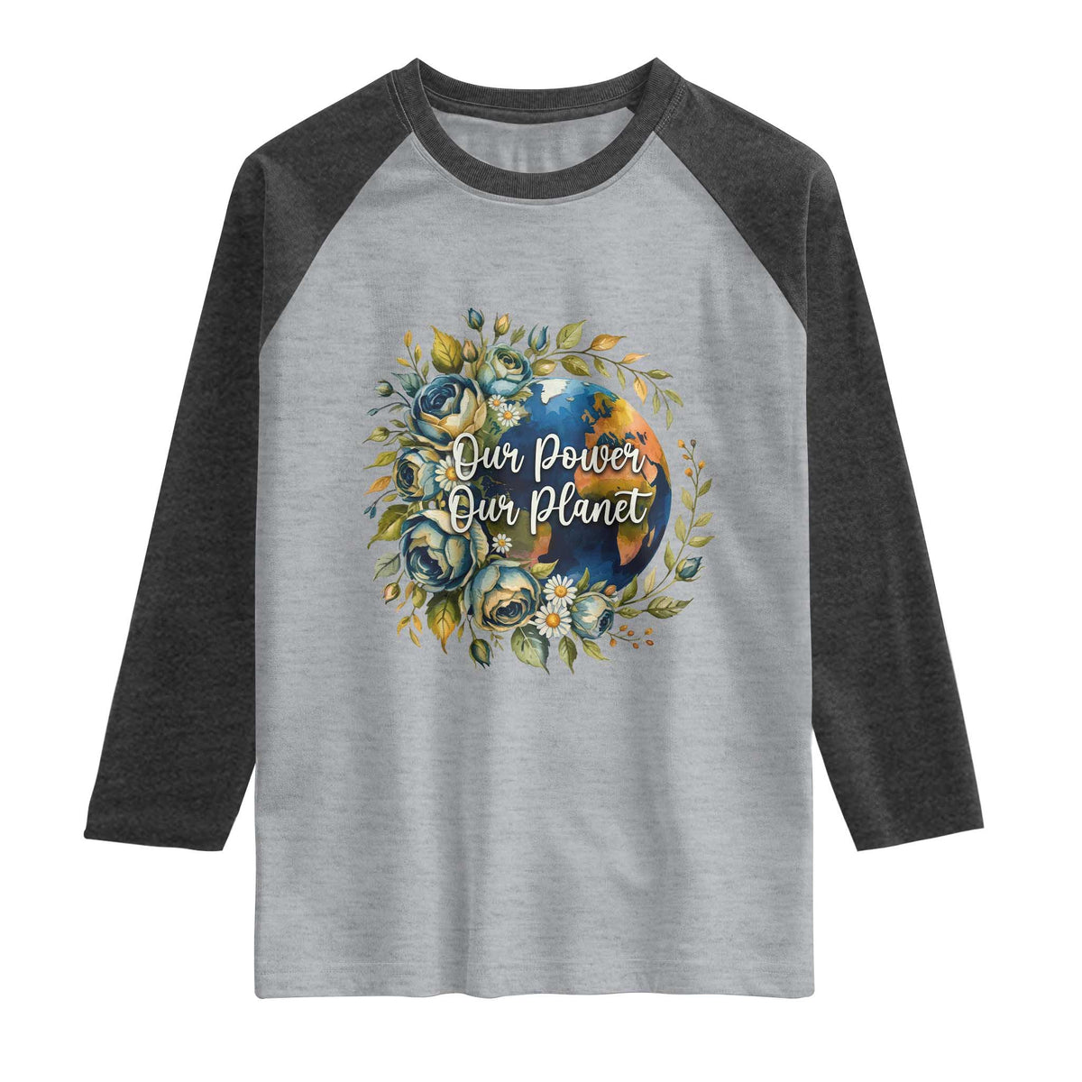 Save The Planet Earth Day Raglan Shirt Our Power Our Planet