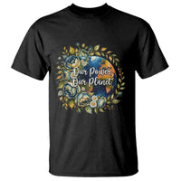 Save The Planet Earth Day T Shirt Our Power Our Planet