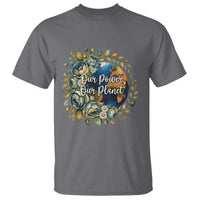 Save The Planet Earth Day T Shirt Our Power Our Planet