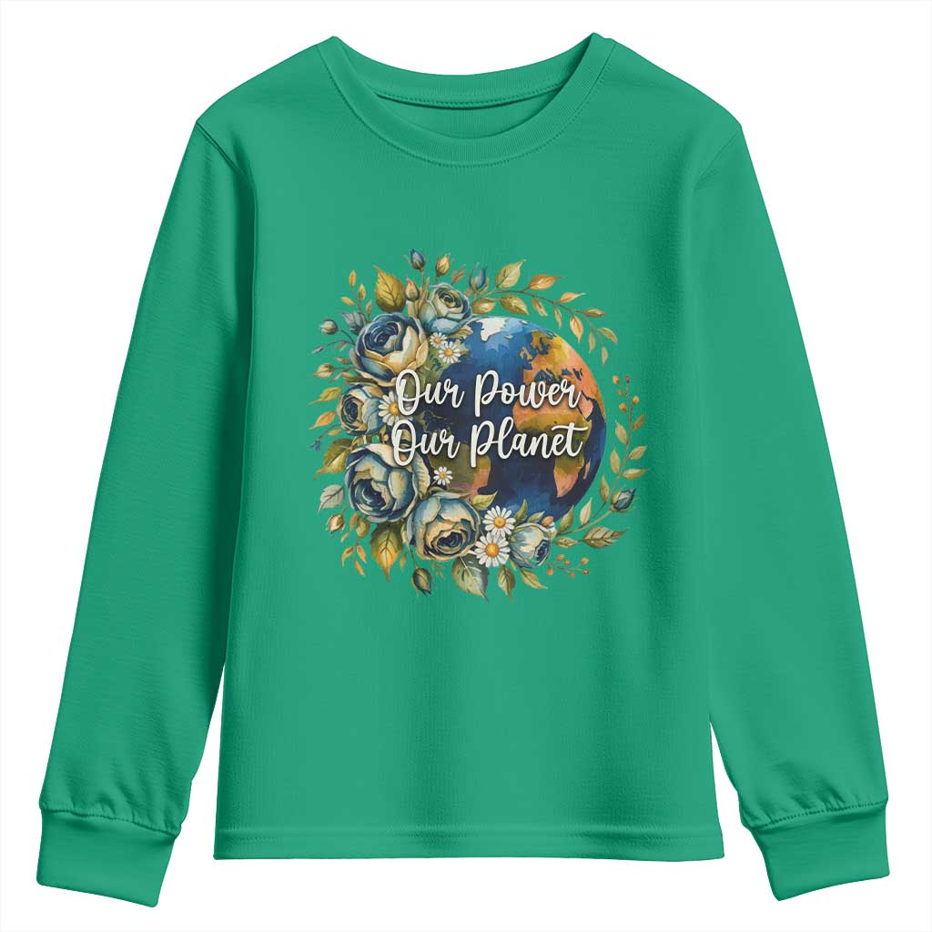 Save The Planet Earth Day Youth Sweatshirt Our Power Our Planet