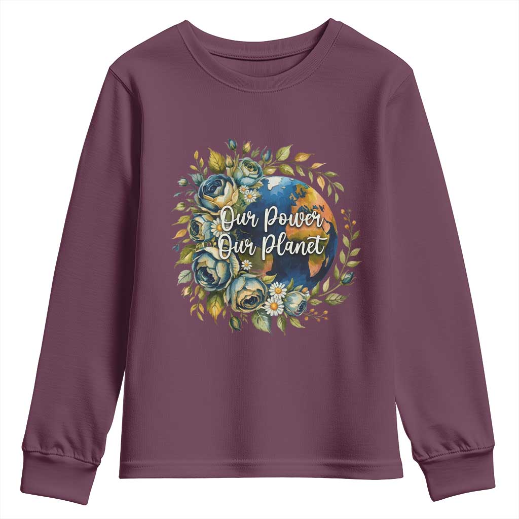Save The Planet Earth Day Youth Sweatshirt Our Power Our Planet