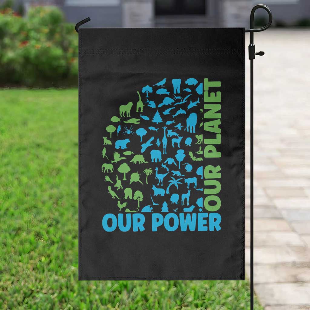 Earth Day Environmental Activism Garden Flag Our Power Our Planet