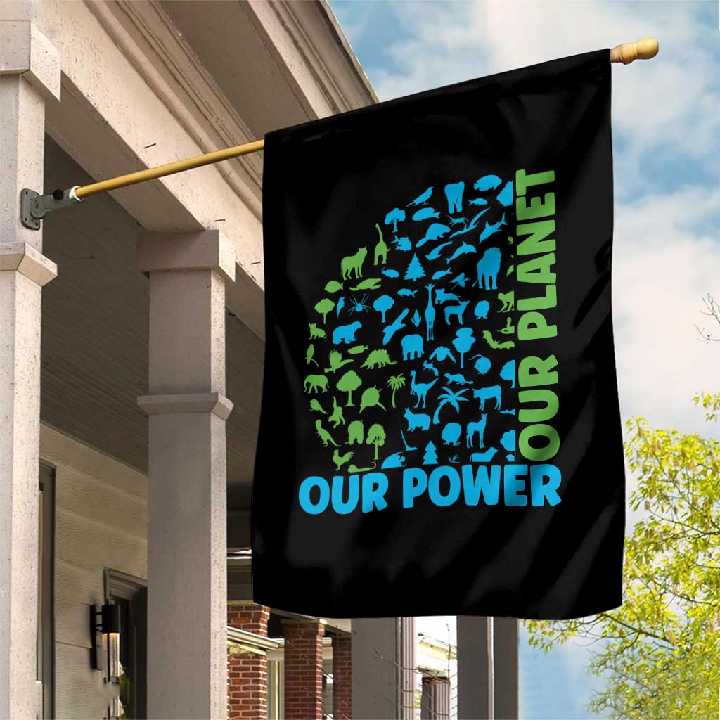 Earth Day Environmental Activism Garden Flag Our Power Our Planet