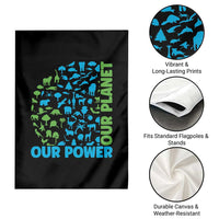 Earth Day Environmental Activism Garden Flag Our Power Our Planet