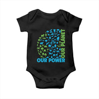 Earth Day Environmental Activism Baby Onesie Our Power Our Planet