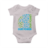 Earth Day Environmental Activism Baby Onesie Our Power Our Planet