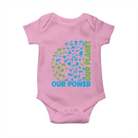 Earth Day Environmental Activism Baby Onesie Our Power Our Planet