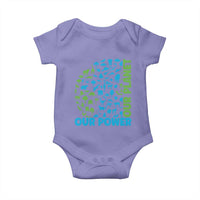 Earth Day Environmental Activism Baby Onesie Our Power Our Planet