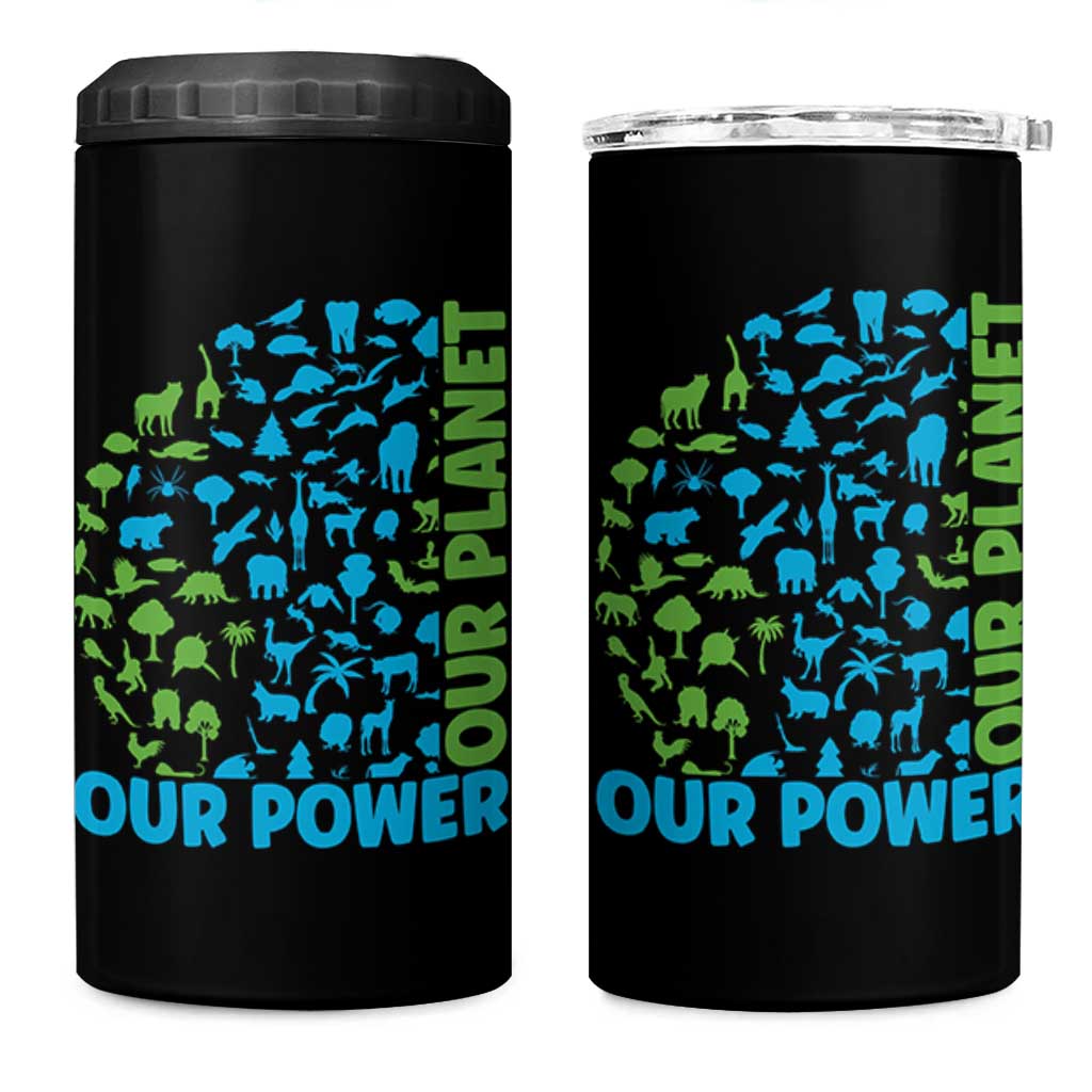 Earth Day Environmental Activism 4 in 1 Can Cooler Tumbler Our Power Our Planet