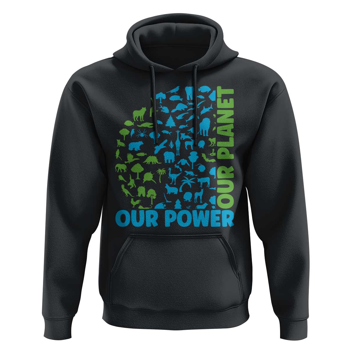 Earth Day Environmental Activism Hoodie Our Power Our Planet