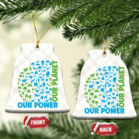 Earth Day Environmental Activism Ceramic Ornament Our Power Our Planet