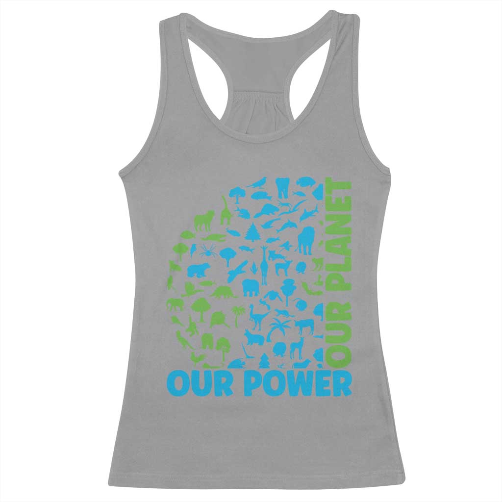 Earth Day Environmental Activism Racerback Tank Top Our Power Our Planet