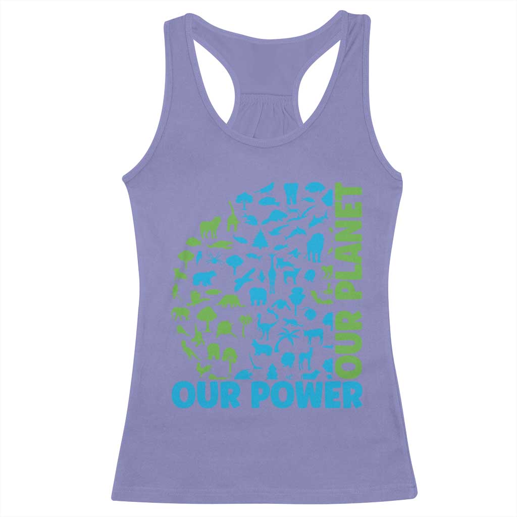 Earth Day Environmental Activism Racerback Tank Top Our Power Our Planet