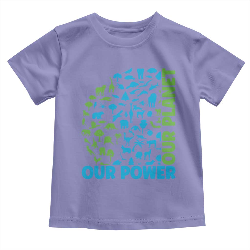 Earth Day Environmental Activism Toddler T Shirt Our Power Our Planet