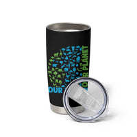 Earth Day Environmental Activism Tumbler Cup Our Power Our Planet