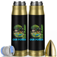 Our Power Our Planet Bullet Tumbler Earth Day Nature Lover Gift