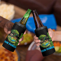 Our Power Our Planet 4 in 1 Can Cooler Tumbler Earth Day Nature Lover Gift
