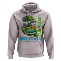 Our Power Our Planet Hoodie Earth Day Nature Lover Gift