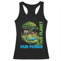 Our Power Our Planet Racerback Tank Top Earth Day Nature Lover Gift