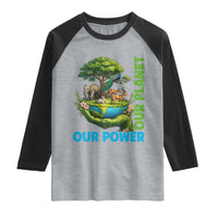 Our Power Our Planet Raglan Shirt Earth Day Nature Lover Gift