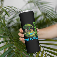 Our Power Our Planet Skinny Tumbler Earth Day Nature Lover Gift