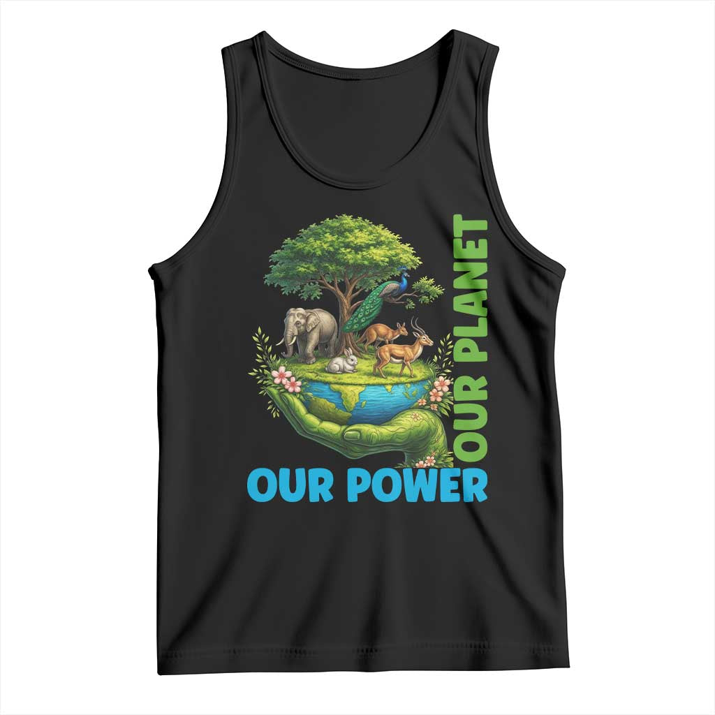 Our Power Our Planet Tank Top Earth Day Nature Lover Gift