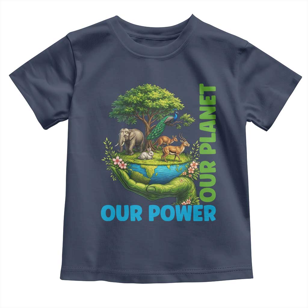 Our Power Our Planet Toddler T Shirt Earth Day Nature Lover Gift