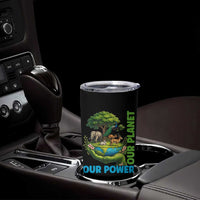 Our Power Our Planet Tumbler Cup Earth Day Nature Lover Gift