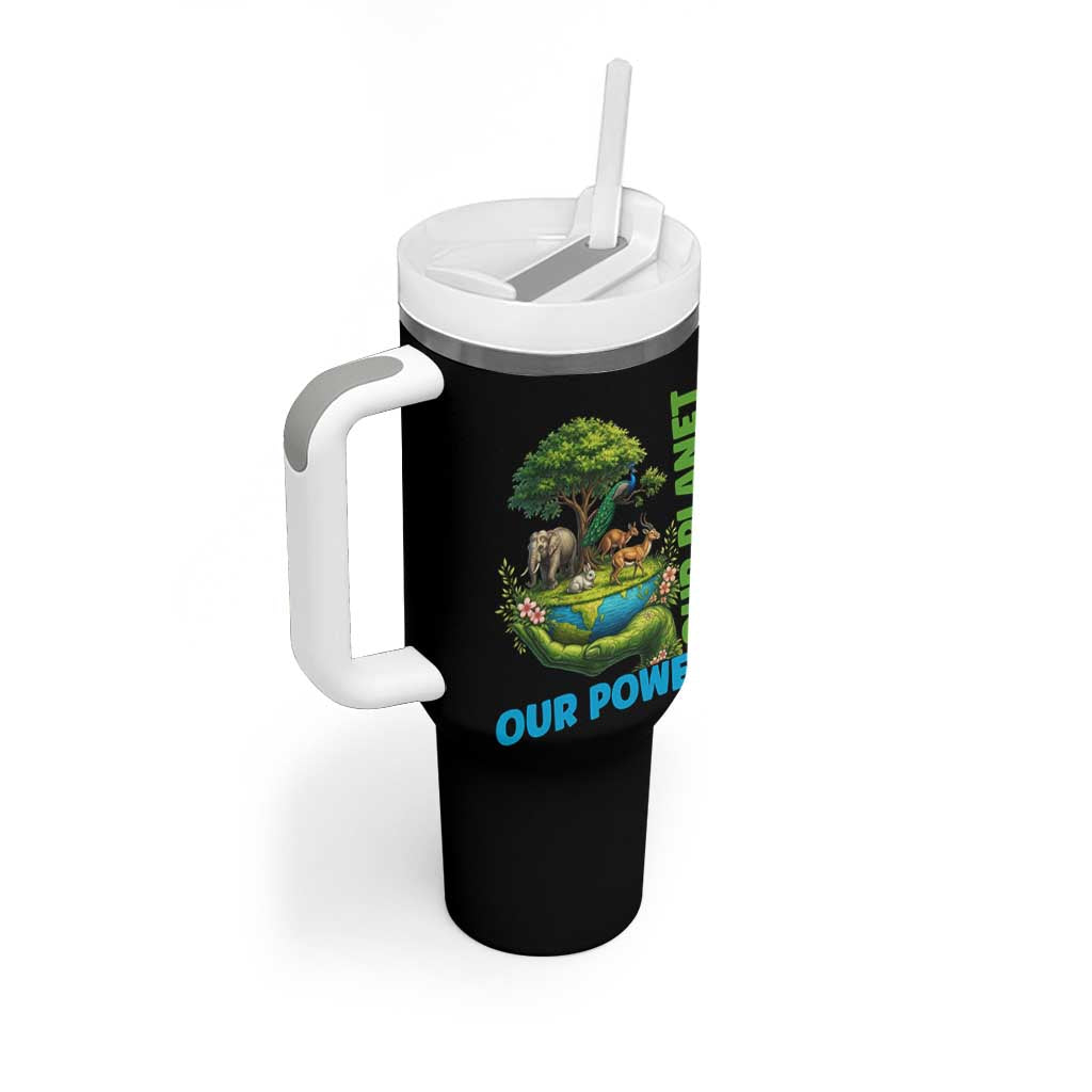 Our Power Our Planet Tumbler With Handle Earth Day Nature Lover Gift