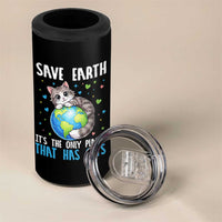 Earth Day 4 in 1 Can Cooler Tumbler Save Earth Its The Only Planet With Cats