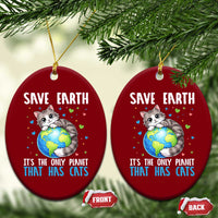 Earth Day Ceramic Ornament Save Earth Its The Only Planet With Cats
