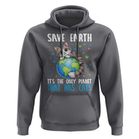 Earth Day Hoodie Save Earth Its The Only Planet With Cats