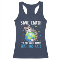 Earth Day Racerback Tank Top Save Earth Its The Only Planet With Cats
