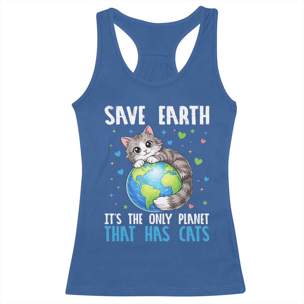 Earth Day Racerback Tank Top Save Earth Its The Only Planet With Cats