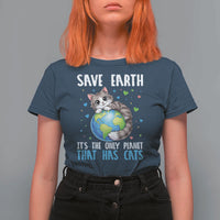 Earth Day T Shirt For Women Save Earth Its The Only Planet With Cats