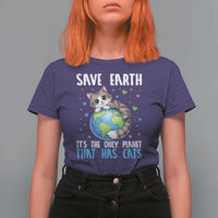 Earth Day T Shirt For Women Save Earth Its The Only Planet With Cats