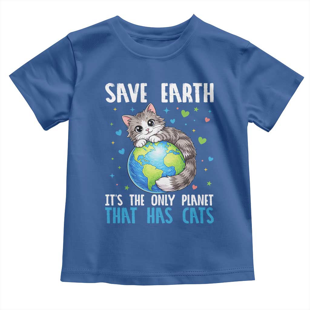 Earth Day Toddler T Shirt Save Earth Its The Only Planet With Cats