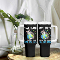 Earth Day Tumbler With Handle Save Earth Its The Only Planet With Cats