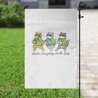 Make Everyday Earth Day Garden Flag Eco Friendly Cat Lover