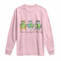 Make Everyday Earth Day Long Sleeve Shirt Eco Friendly Cat Lover