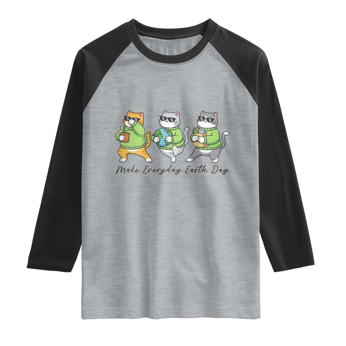 Make Everyday Earth Day Raglan Shirt Eco Friendly Cat Lover