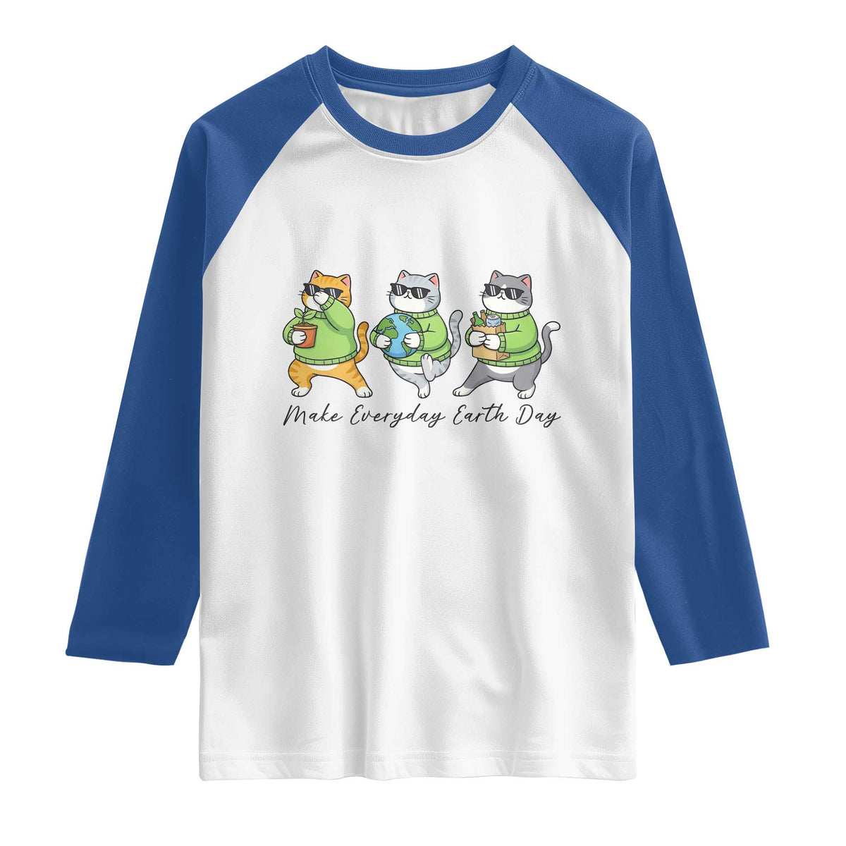Make Everyday Earth Day Raglan Shirt Eco Friendly Cat Lover