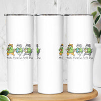 Make Everyday Earth Day Skinny Tumbler Eco Friendly Cat Lover